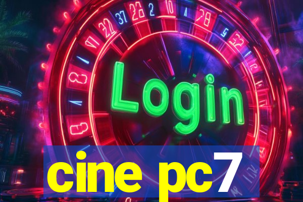 cine pc7